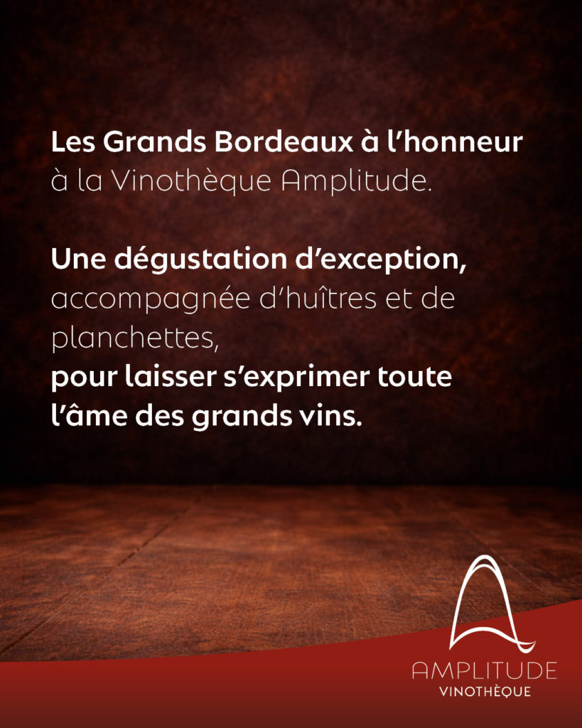 amplitude dégustation bordeaux2